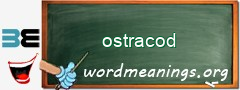 WordMeaning blackboard for ostracod